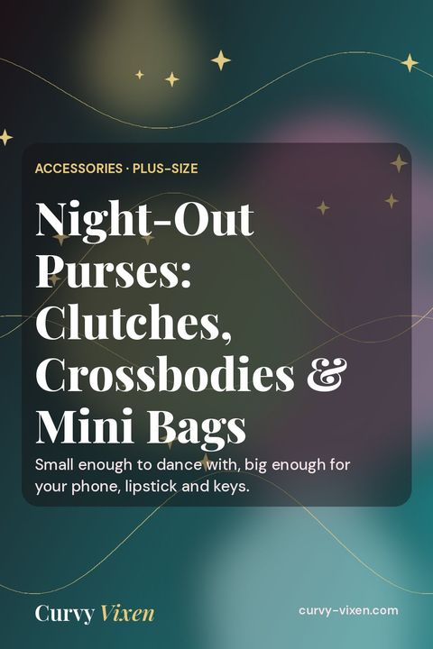 Night-Out Purses: Clutches, Crossbodies & Mini Bags