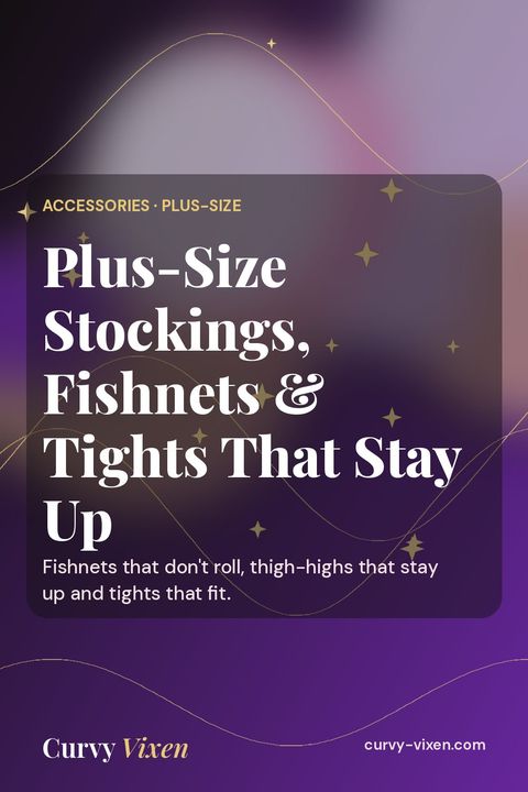 Plus-Size Stockings, Fishnets & Tights That Stay Up